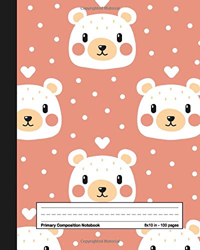 Primary Composition Notebook: Adorable Handwriting Notebook with Dashed Mid-line and Story Paper Journal | Grades K-2, 100 Story Pages | Pretty Hand Drawn Bear Design for Kids